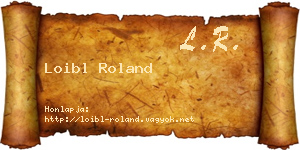 Loibl Roland névjegykártya